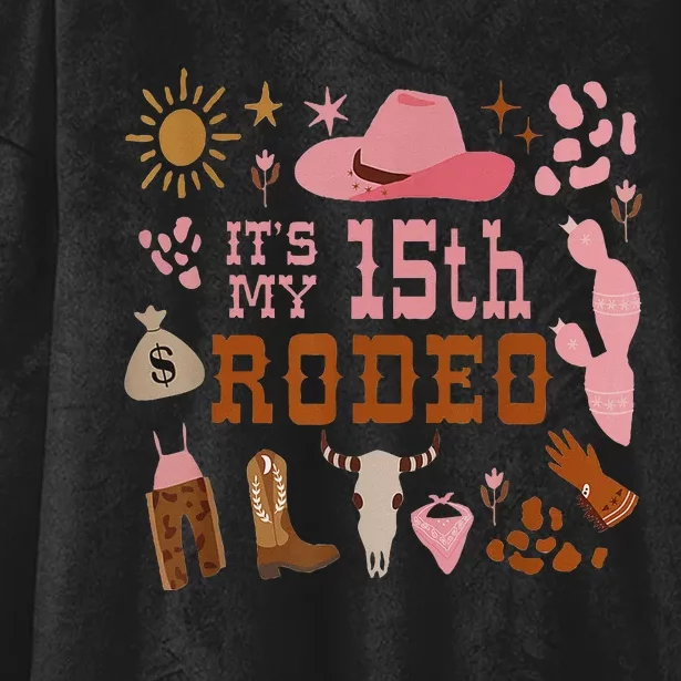 ItS My 15 Year Old 15th Birthday Rodeo Cowgirl Hooded Wearable Blanket