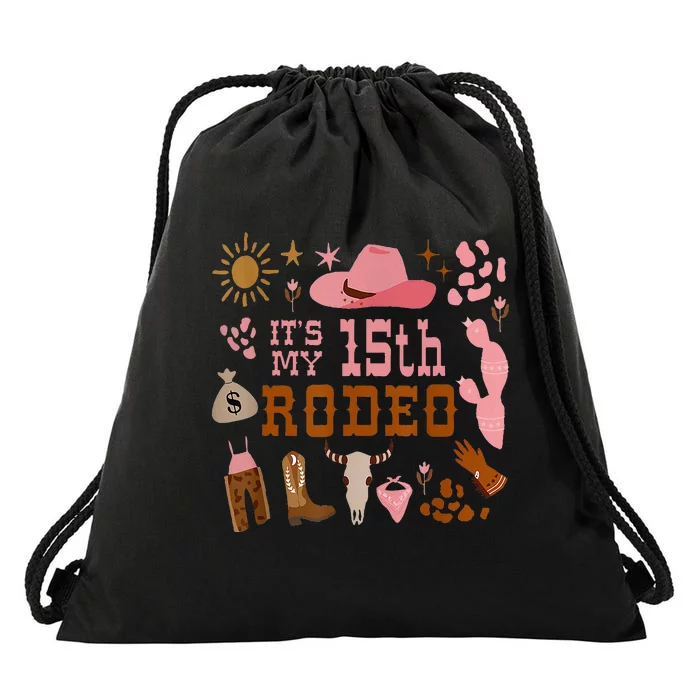 Its My 15 Year Old 15th Birthday Rodeo Cowgirl Drawstring Bag