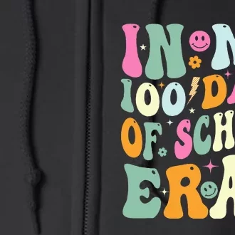 In My 100 Days Of School Era Teacher Full Zip Hoodie