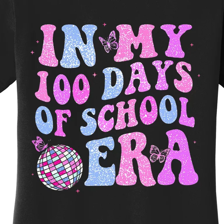 In My 100 Days Of School Era Retro Disco 100th Day Of School Women's T-Shirt