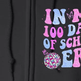 In My 100 Days Of School Era Retro Disco 100th Day Of School Full Zip Hoodie