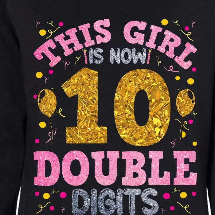 ItS My 10th Birthday This Girl Is Now 10 Years Old Womens California Wash Sweatshirt