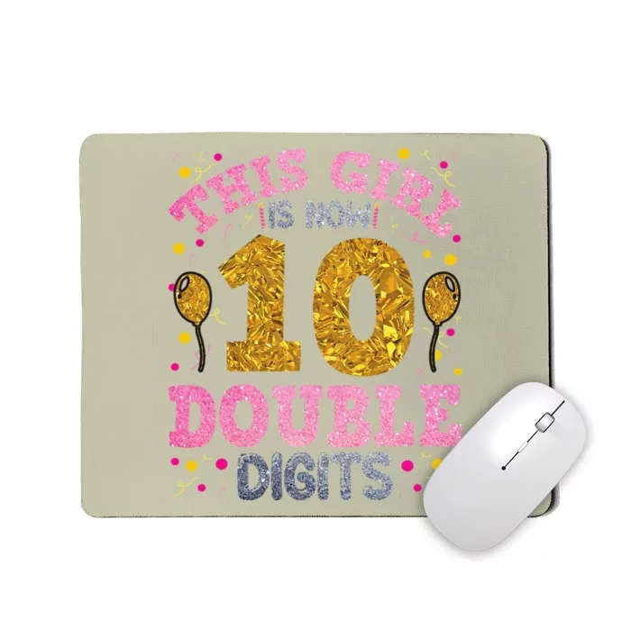 ItS My 10th Birthday This Girl Is Now 10 Years Old Mousepad