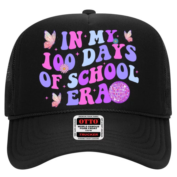 In My 100 Days Of School Era Retro Disco 100th Day Of School High Crown Mesh Trucker Hat