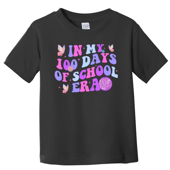 In My 100 Days Of School Era Retro Disco 100th Day Of School Toddler T-Shirt