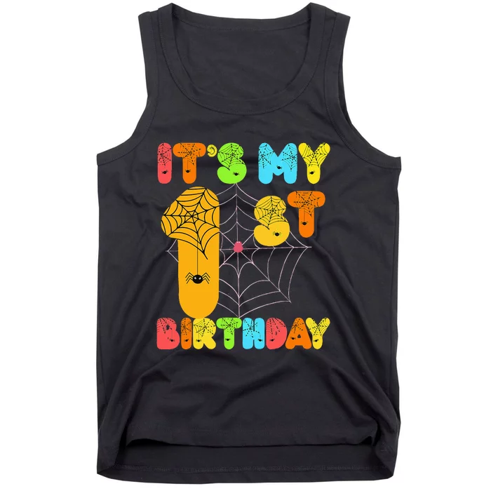 Its My 1St Halloween Birthday 1 First Happy Birthday Tank Top