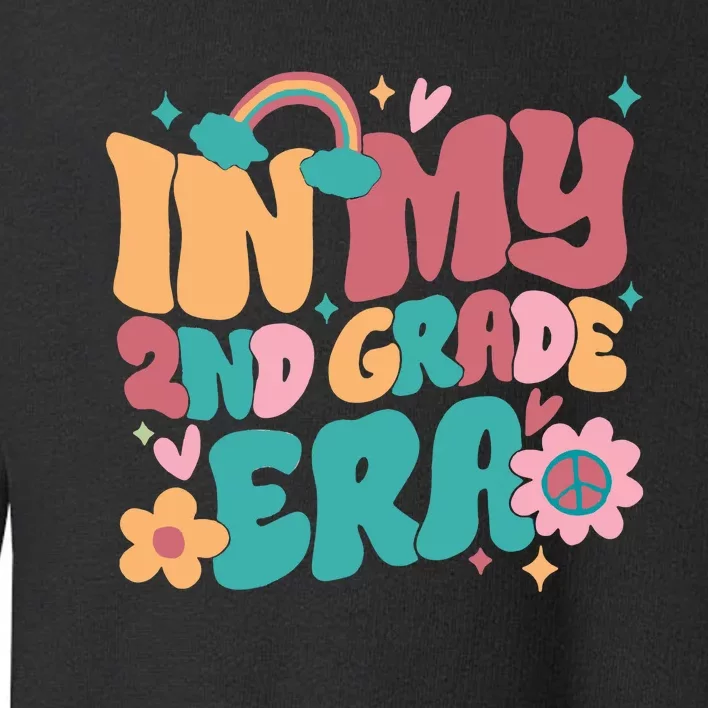 In My 2nd Grade Era Second Grade Teacher Toddler Sweatshirt