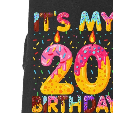 It's My 20th Birthday Sweet Donut 20 Years Old Funny Gift Doggie 3-End Fleece Hoodie