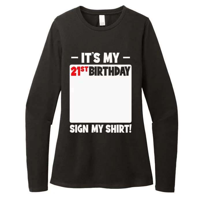 ItS My 21st Birthday 21 Years Old Birthday Party Sign My Womens CVC Long Sleeve Shirt