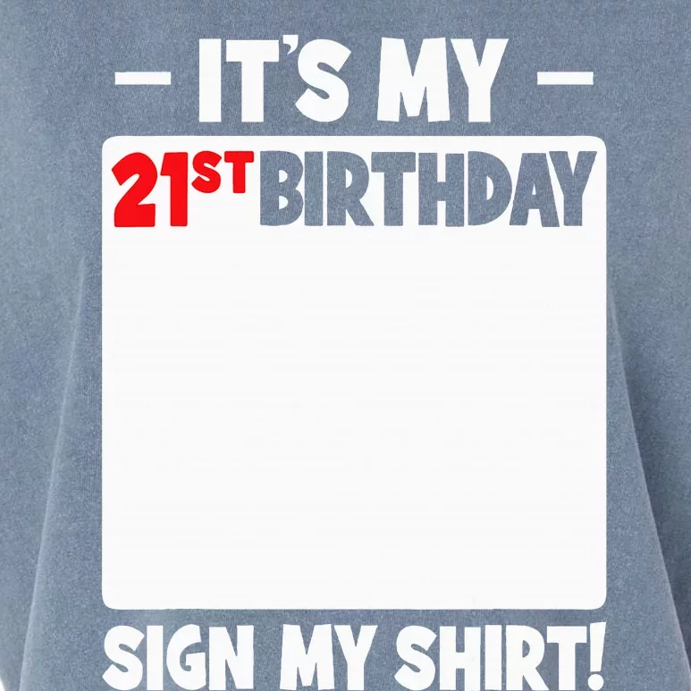 ItS My 21st Birthday 21 Years Old Birthday Party Sign My Garment-Dyed Women's Muscle Tee