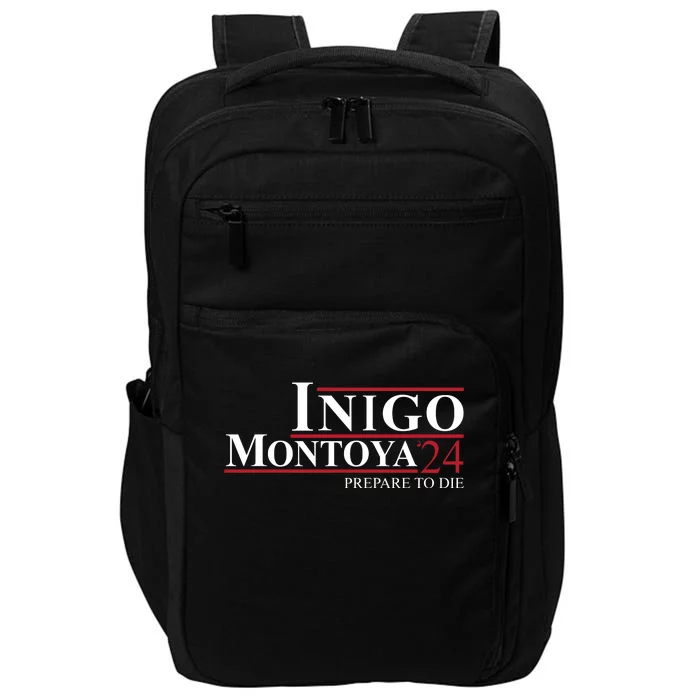 Inigo Montoya 24 Prepare To Die Impact Tech Backpack