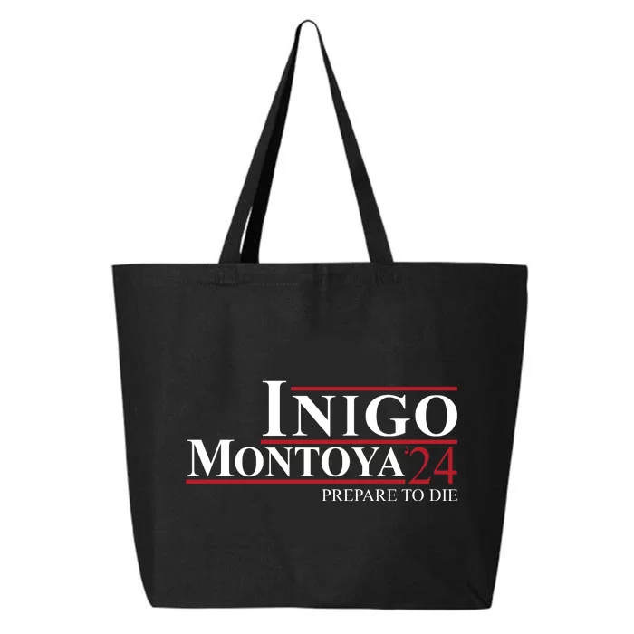 Inigo Montoya 24 Prepare To Die 25L Jumbo Tote