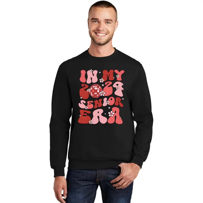 In My 2024 Senior Era School Lover Senior Tall Sweatshirt