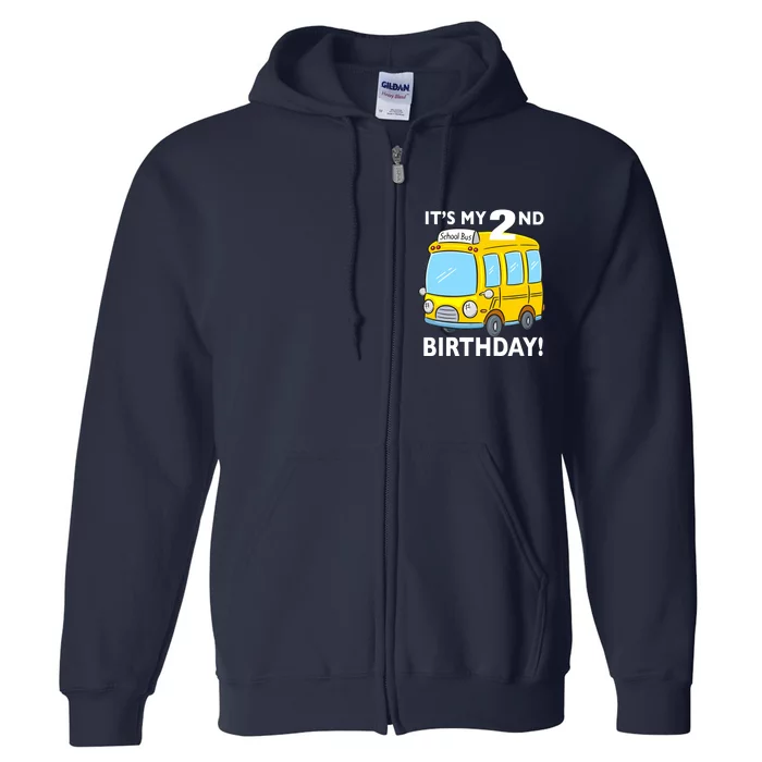 It's My 2nd Birthday School bus theme party 2 years old Full Zip Hoodie