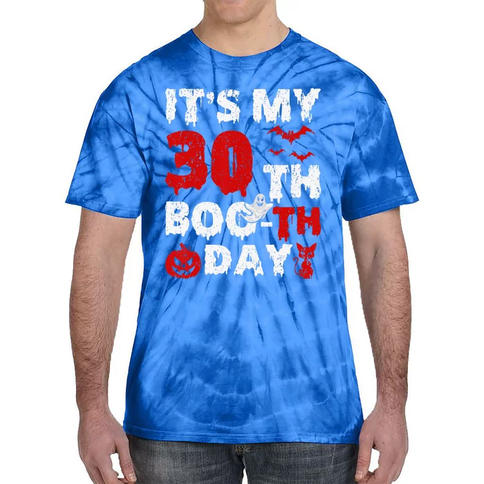 It’s My 30th Booth Day Scary 30th Birthday Halloween Tie-Dye T-Shirt