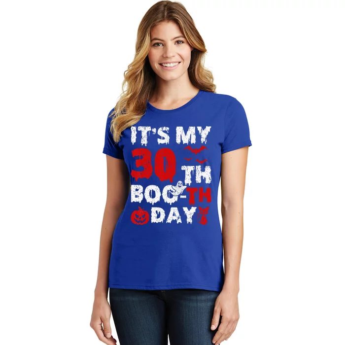 It’s My 30th Booth Day Scary 30th Birthday Halloween Women's T-Shirt