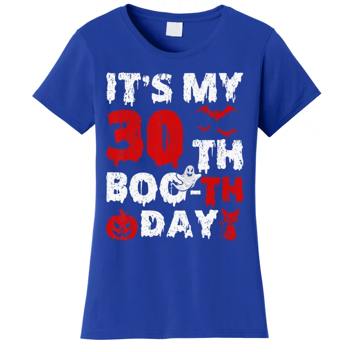 It’s My 30th Booth Day Scary 30th Birthday Halloween Women's T-Shirt