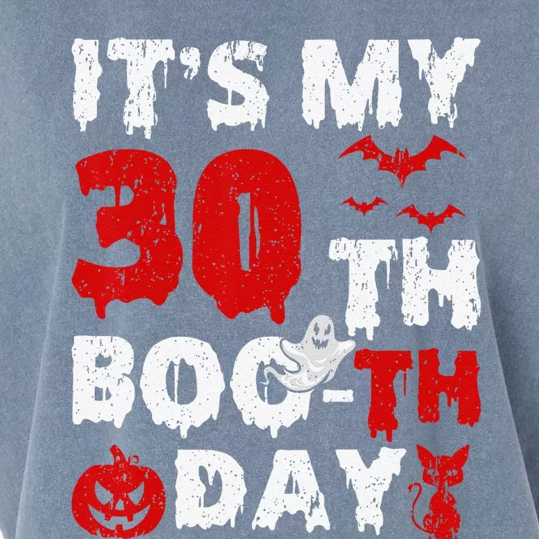 It’s My 30th Booth Day Scary 30th Birthday Halloween Garment-Dyed Women's Muscle Tee