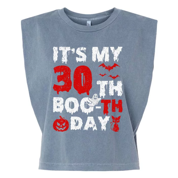 It’s My 30th Booth Day Scary 30th Birthday Halloween Garment-Dyed Women's Muscle Tee