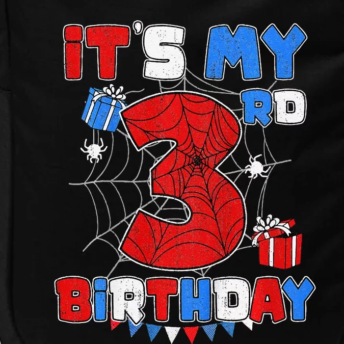 ItS My 3rd Birthday Spider Theme Party 3 Year Old Impact Tech Backpack