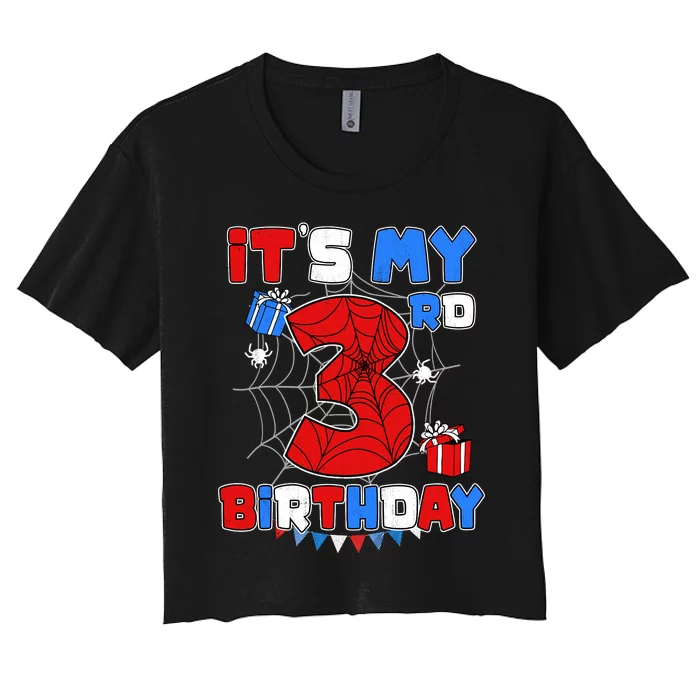 ItS My 3rd Birthday Spider Theme Party 3 Year Old Boy Women's Crop Top Tee