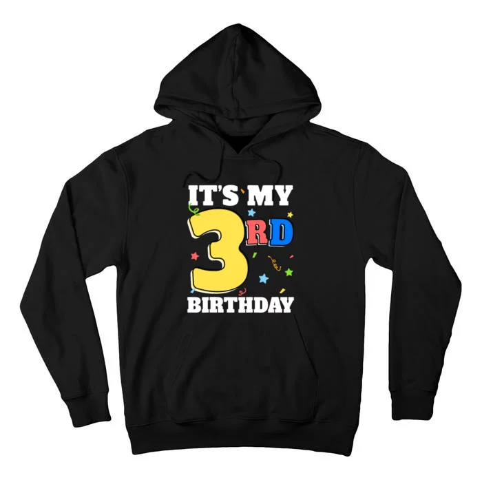 ItS My 3rd Birthday Boy 3 Girl Three Happy Birthday Tall Hoodie