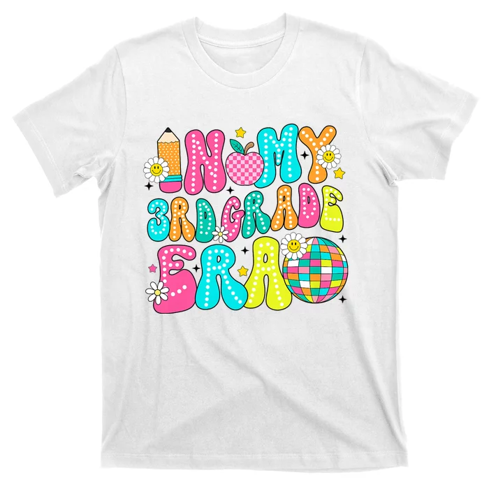 In My 3rd Grade Era First Day Of School Back To School T-Shirt