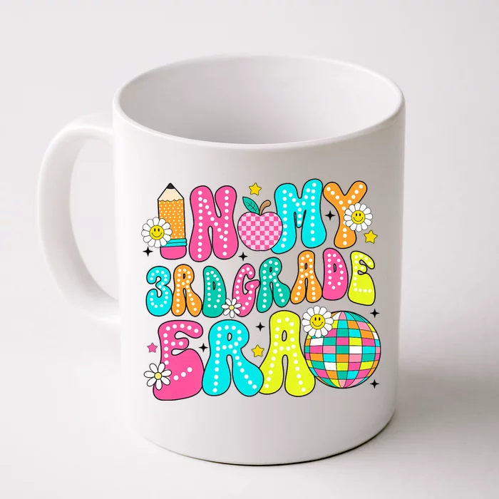 In My 3rd Grade Era First Day Of School Back To School Front & Back Coffee Mug