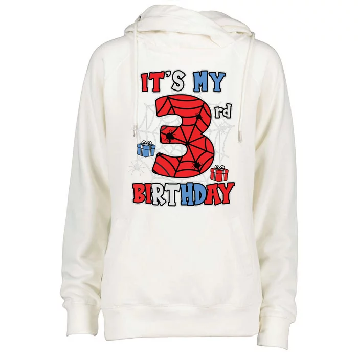 Its My 3rd Birthday Spider Theme Party 3 Year Old Boy Womens Funnel Neck Pullover Hood