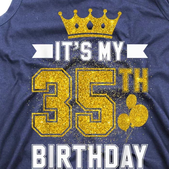 It's My 35th Birthday Party Bday 35 Years Old  And Woman Tank Top