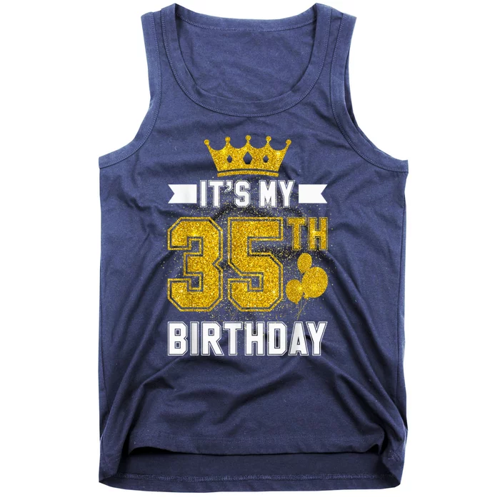 It's My 35th Birthday Party Bday 35 Years Old  And Woman Tank Top