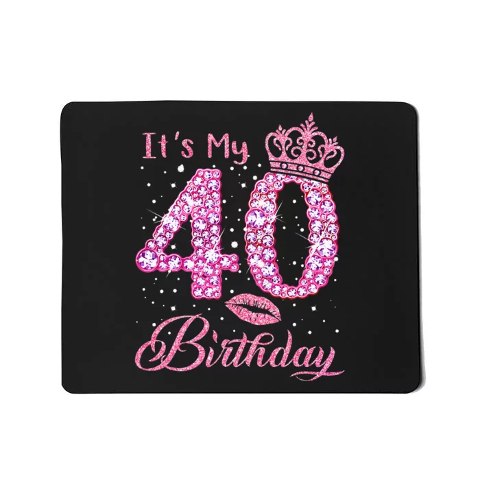 Its My 40th Birthday Queen 40 Years Old Shoes Crown Diamond Mousepad