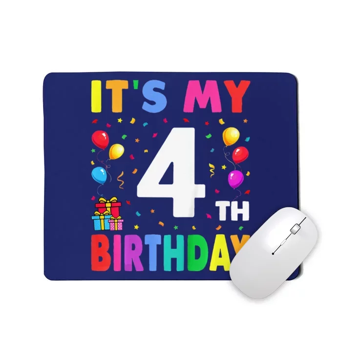 ItS My 4th Birthday 4 Four Happy Birthday Mousepad