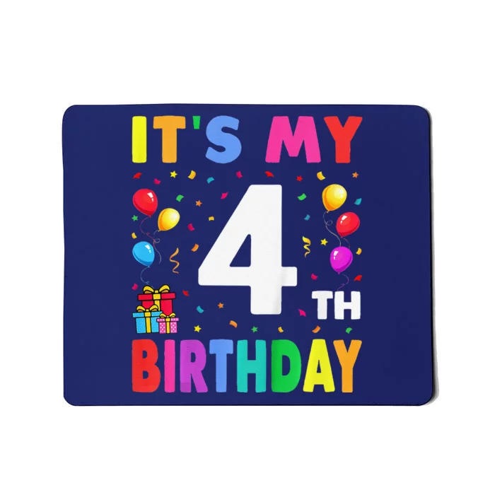 ItS My 4th Birthday 4 Four Happy Birthday Mousepad