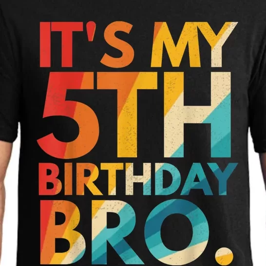 It's My 5th Birthday Bro Fifth Birthday Party For b.o.y.s Girls Pajama Set