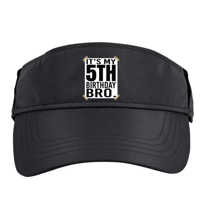 It's My 5nd Birthday Bro Fifth Birthday Party Boys Girls Adult Drive Performance Visor