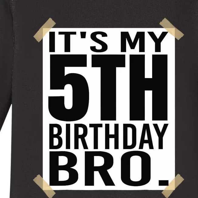 It's My 5nd Birthday Bro Fifth Birthday Party Boys Girls Baby Long Sleeve Bodysuit