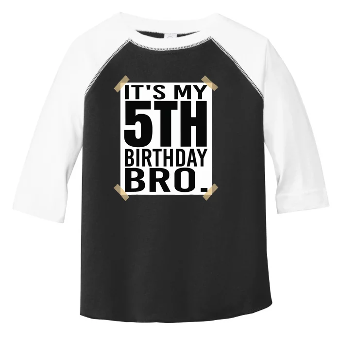 It's My 5nd Birthday Bro Fifth Birthday Party Boys Girls Toddler Fine Jersey T-Shirt