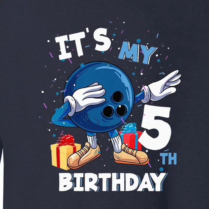 Its My 5th Birthday 5 Year Old Bowling Birthday Toddler Sweatshirt