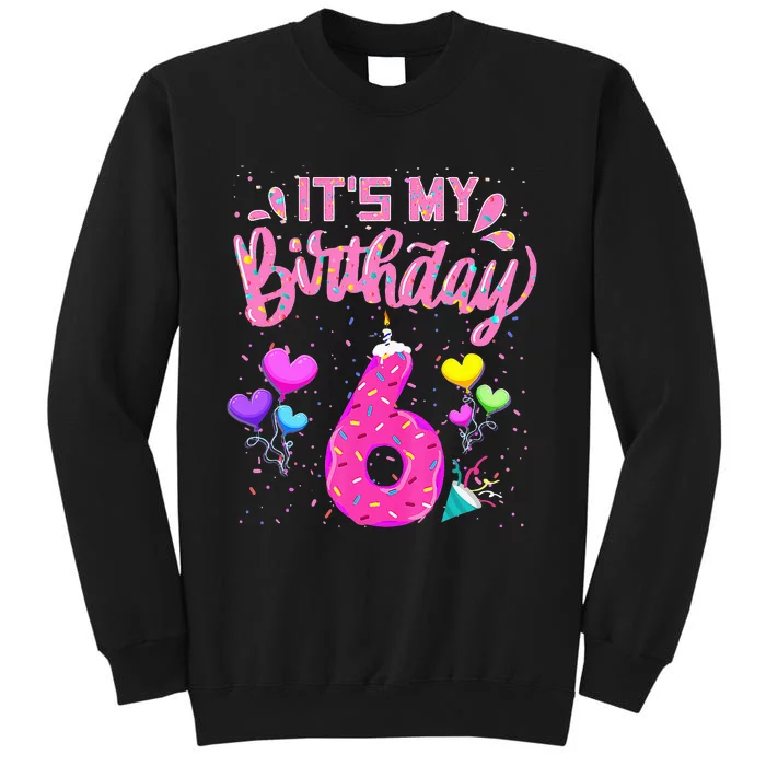 Its My 6th Birthday Doughnut Happy 6 Years Old Girl Kids Sweatshirt