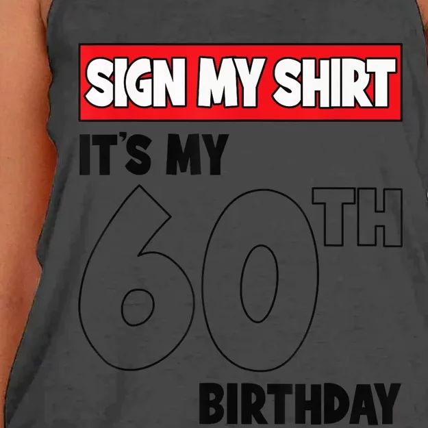 It's My 60th Birthday Party 60 Years Old  Wo Sign My Women's Knotted Racerback Tank