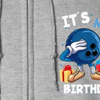 Its My 6th Birthday 6 Year Old Bowling Birthday Full Zip Hoodie