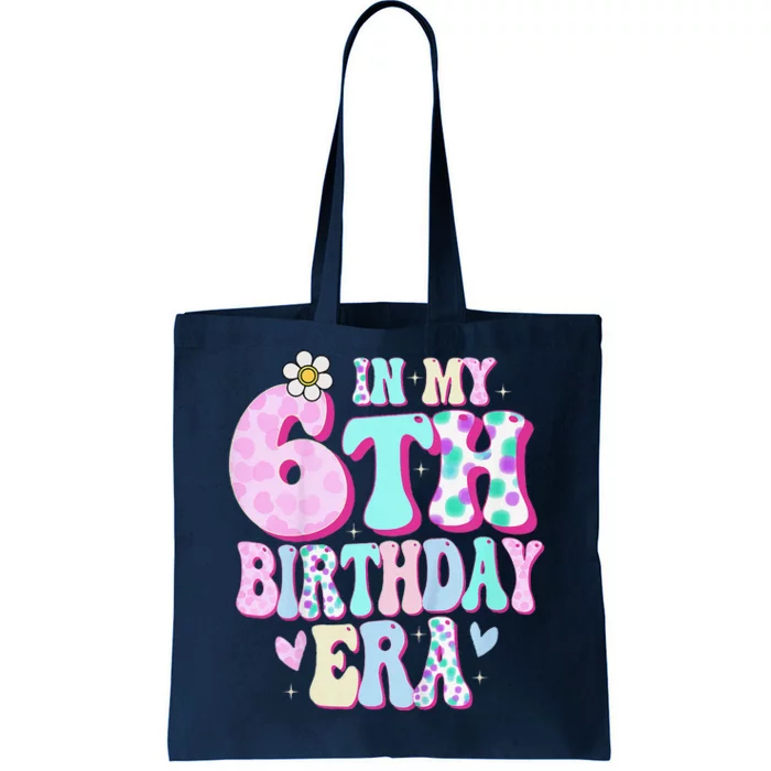 In My 6th Birthday Era Girl Gifts Six Bday 6 Year Old Cute Tote Bag