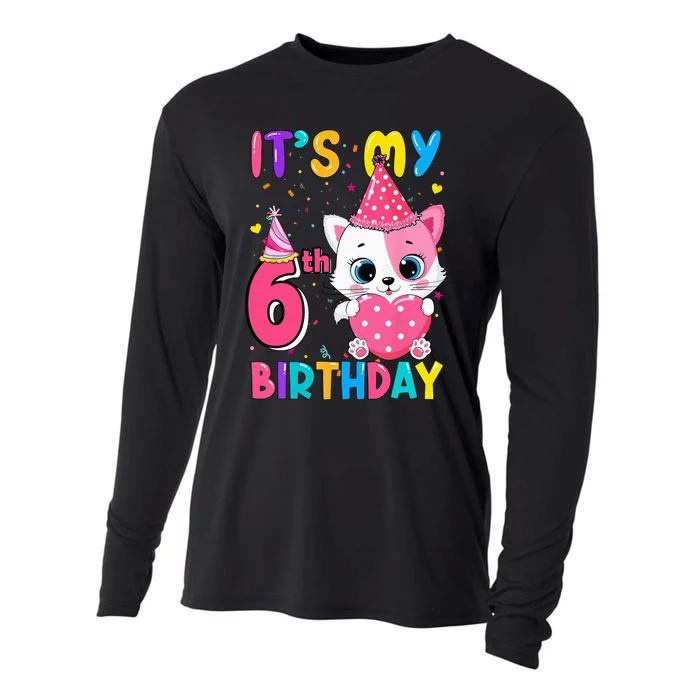 Its My 6th Birthday Girl Funny Cat Birthday 6 Year Old Cooling Performance Long Sleeve Crew