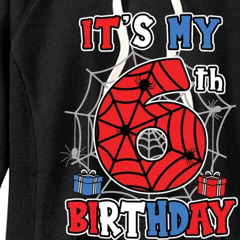 Its My 6th Birthday Spider Theme Party 6 Year Old Boy Women's Fleece Hoodie