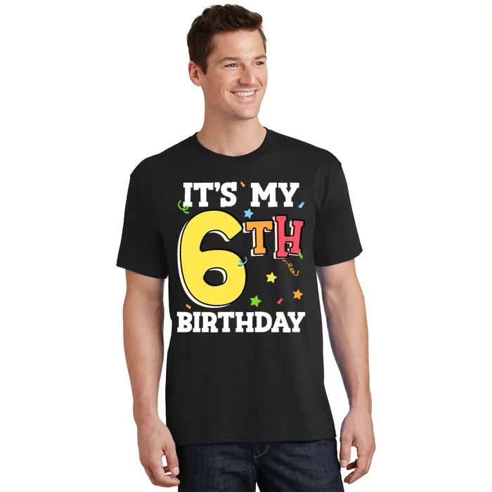 ItS My 6th Birthday 6 Six Happy Birthday Boy Or Girl T-Shirt