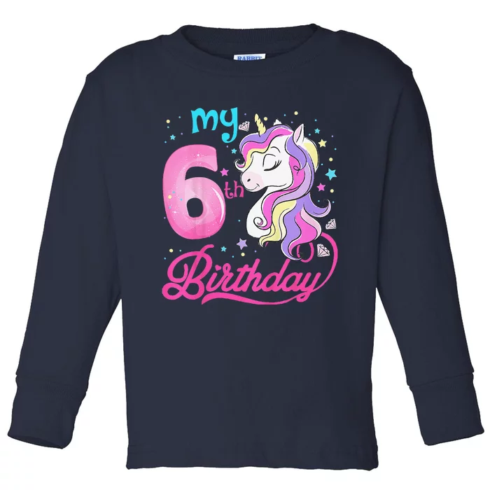 Its My 6th Birthday Unicorn Funny 6 Year Old Gift Toddler Long Sleeve Shirt