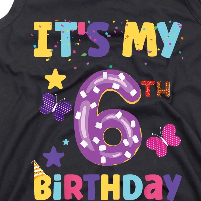 Its My 6th Birthday Sweet Dunat Girl Funny 6 Year Old Tank Top