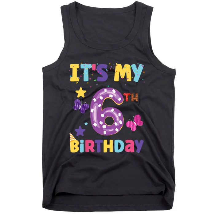 Its My 6th Birthday Sweet Dunat Girl Funny 6 Year Old Tank Top