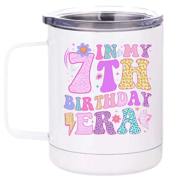 In My 7th Birthday Era Seven Bday 7 Year Old Birthday Girl Front & Back 12oz Stainless Steel Tumbler Cup